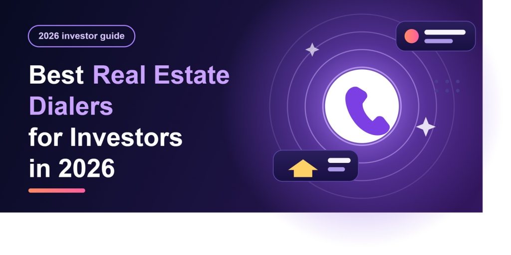 Best real estate dialers for investors in 2026